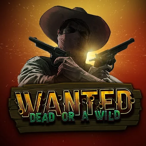 Wanted Dead or a Wild by Hacksaw Gaming